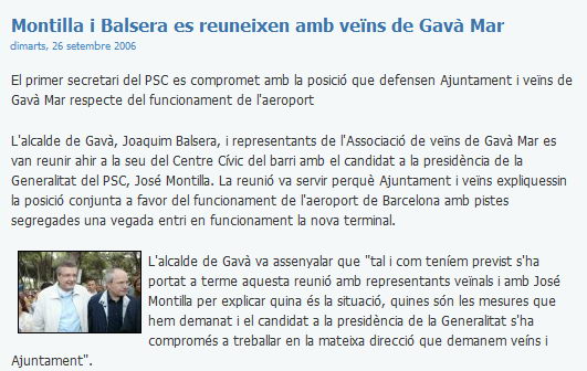 Noticia publicada en la web del PSC sobre la reunión de José Montilla (candidato del PSC a la presidencia de la Generalitat) y el alcalde de Gavà (Joaquim Balsera) con la Asociación de Vecinos de Gavà Mar (Septiembre de 2006)